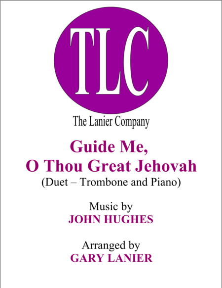 Free Sheet Music Guide Me O Thou Great Jehovah Duet Trombone And Piano Score And Parts