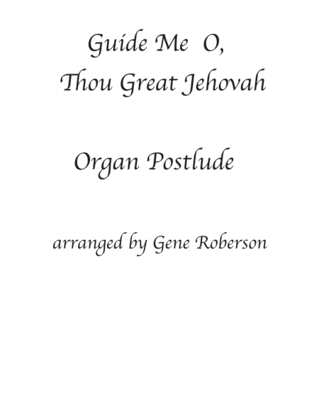 Guide Me O Thou Great Jehovah Organ Solo Sheet Music