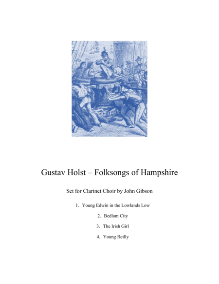 Gustav Holst Folksongs Of Hampshire Set For Clarinet Choir Sheet Music