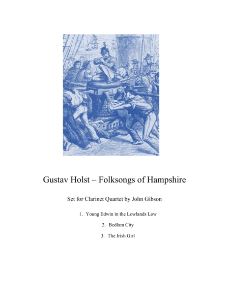 Gustav Holst Folksongs Of Hampshire Set For Clarinet Quartet Sheet Music