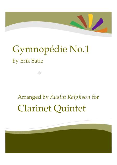 Gymnopedie No 1 Clarinet Quintet Sheet Music