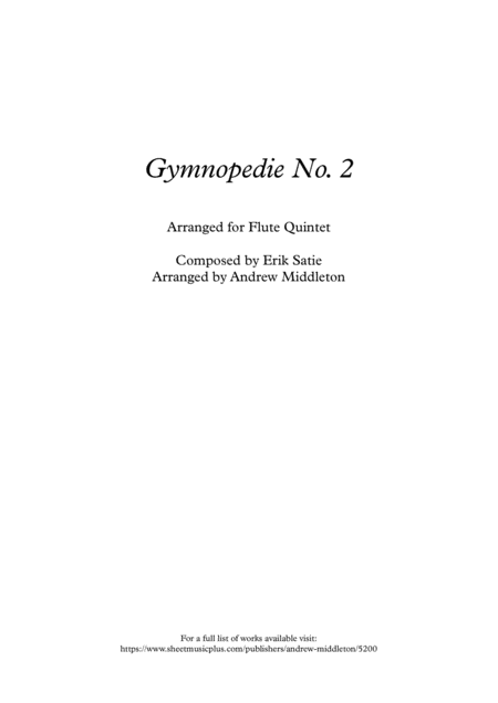 Free Sheet Music Gymnopedie No 2 Arranged For Flute Quintet