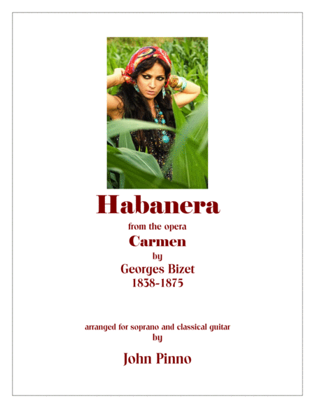 Habanera From The Opera Carmen By Georges Bizet Arr For Soprano Voice And Classical Guitar Sheet Music