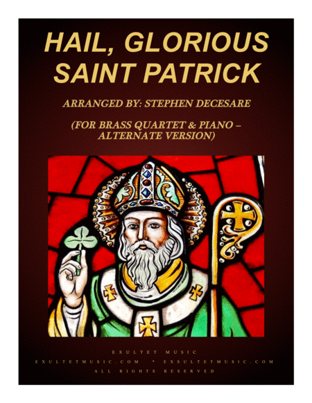 Free Sheet Music Hail Glorious Saint Patrick For Brass Quartet And Piano Alternate Version