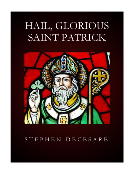 Free Sheet Music Hail Glorious Saint Patrick