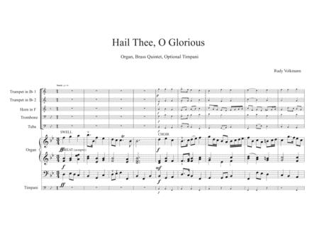 Free Sheet Music Hail Thee O Glorious Processional For Brass Quintet Organ And Optional Timpani