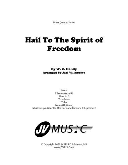 Hail To The Spirit Of Freedom For Brass Quintet By W C Handy Sheet Music