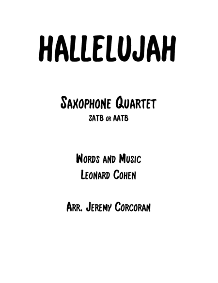 Hallelujah For Saxophone Quartet Satb Or Aatb Sheet Music