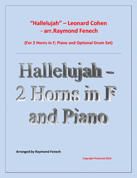 Hallelujah Leonard Cohen 2 Horns In F And Piano With Optional Drum Set Sheet Music