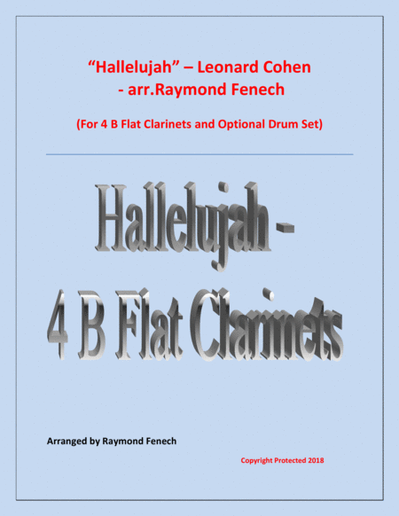 Hallelujah Leonard Cohen 4 B Flat Clarinets With Optional Drum Set Sheet Music