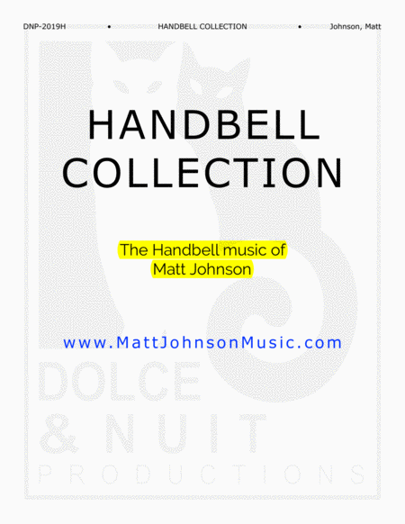 Handbell Collection The Handbell Music Of Matt Johnson Sheet Music