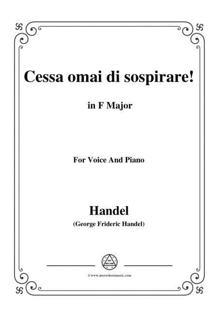 Handel Cessa Omai Di Sospirare From Giulio Cesare In F Major For Voice And Piano Sheet Music