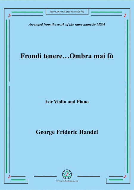 Handel Frondi Tenere Ombra Mai F For Violin And Piano Sheet Music