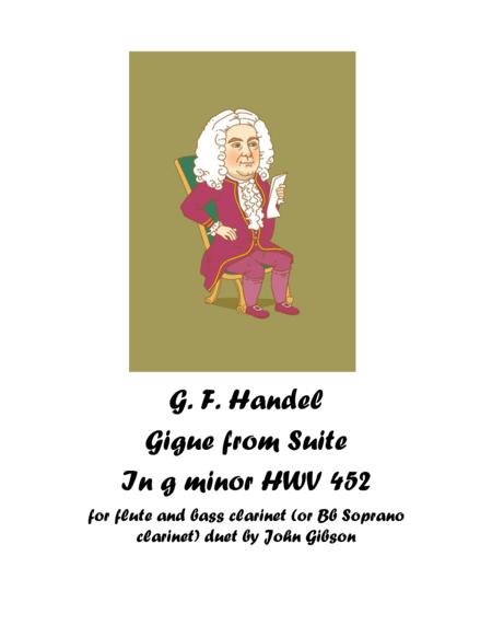 Free Sheet Music Handel Gigue From Suite In G Minor Set For Flute And Bass Clarinet Or Bb Sopr