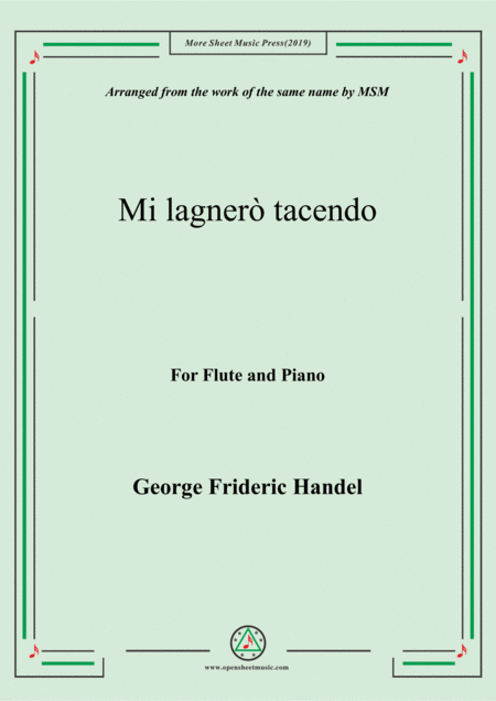 Free Sheet Music Handel Mi Lagner Tacendo For Flute And Piano