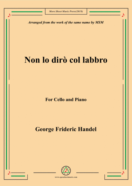 Free Sheet Music Handel Non Lo Dir Col Labbro For Cello And Piano