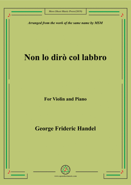 Handel Non Lo Dir Col Labbro For Violin And Piano Sheet Music