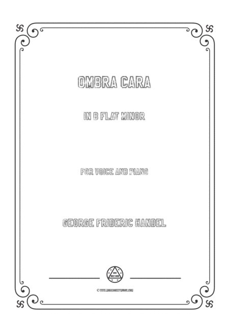 Handel Ombra Cara In B Flat Minor For Voice And Piano Sheet Music