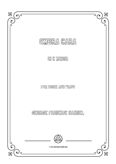 Free Sheet Music Handel Ombra Cara In E Minor For Voice And Piano