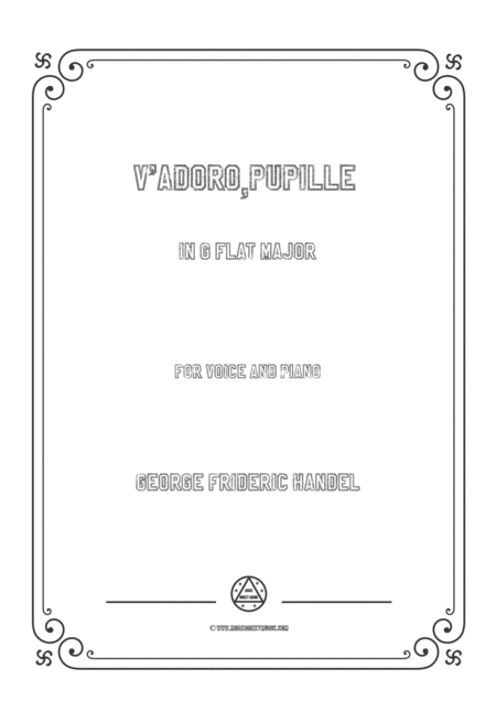 Handel V Adoro Pupille In G Flat Major For Voice And Piano Sheet Music