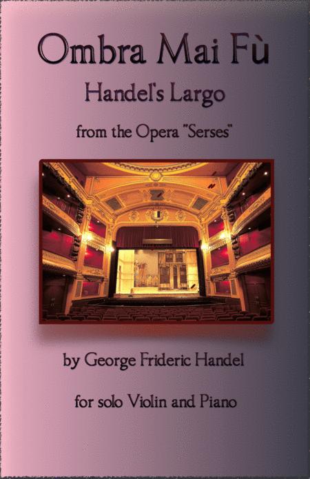 Handels Largo From Xerxes Ombra Mai F For Solo Violin And Piano Sheet Music