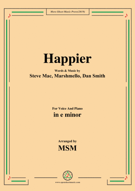 Happier In E Minor For Voice And Piano Sheet Music