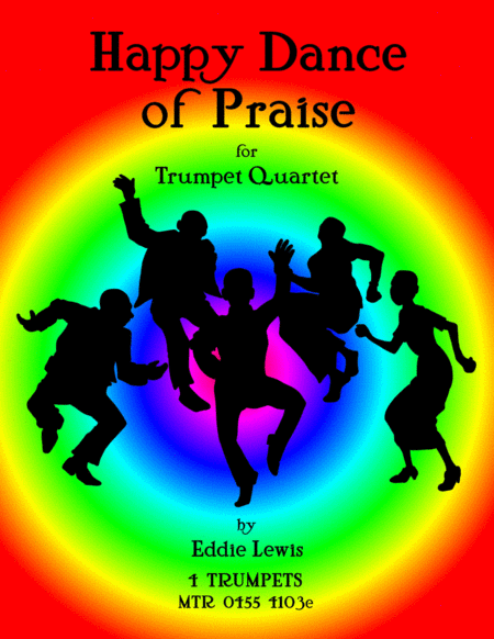 Happy Dance Of Praise For Trumpet Quartet Sheet Music