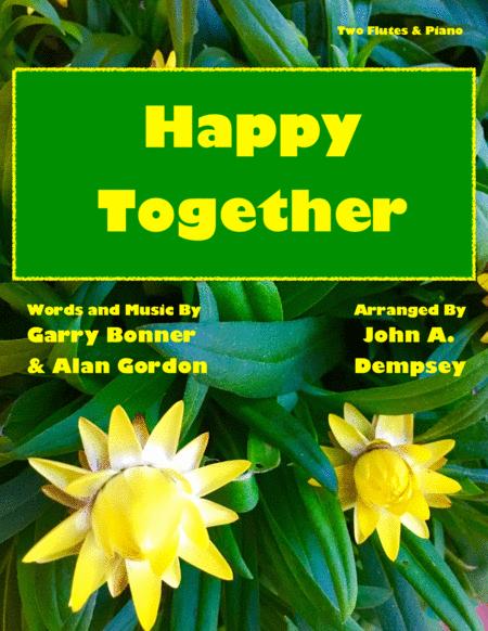 Happy Together Classic Rock Trio For Two Flutes And Piano Sheet Music