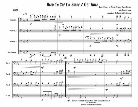 Hard To Say I M Sorry Get Away Trombone Quartet Sheet Music