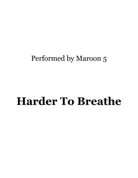 Free Sheet Music Harder To Breathe Lead Sheet Performed By Maroon 5