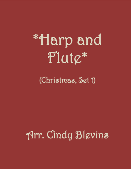 Harp And Flute For Christmas Set 1 Five Arrangements For Harp And Flute Sheet Music