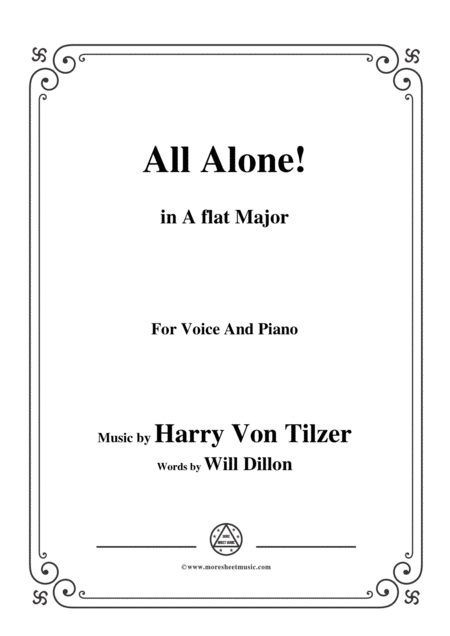 Harry Von Tilzer All Alone In A Flat Major For Voice And Piano Sheet Music