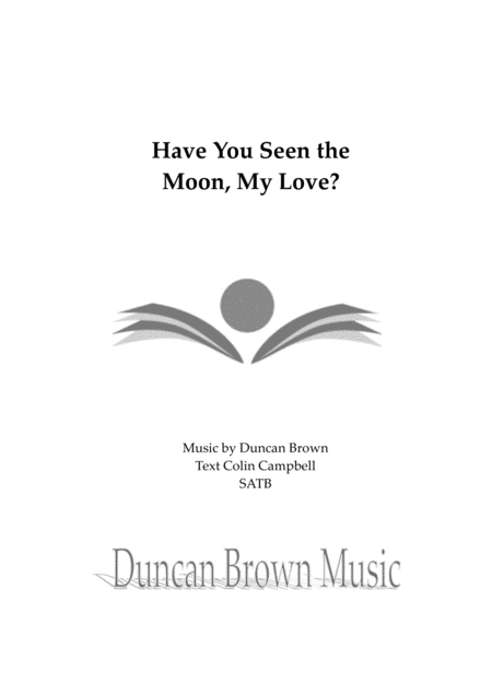 Have You Seen The Moon My Love Sheet Music