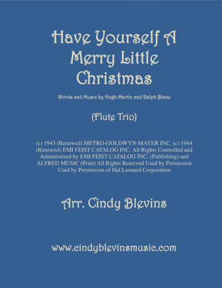 Free Sheet Music Have Yourself A Merry Little Christmas From Meet Me In St Louis Arranged For Flute Trio