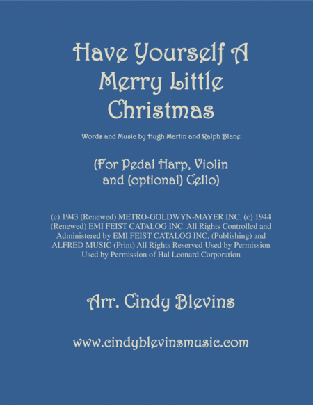 Have Yourself A Merry Little Christmas From Meet Me In St Louis Arranged For Pedal Harp Violin And Optional Cello Sheet Music