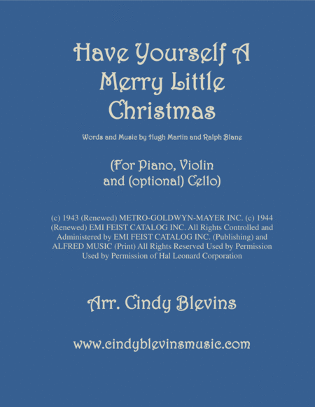 Have Yourself A Merry Little Christmas From Meet Me In St Louis Arranged For Piano Violin And Optional Cello Sheet Music