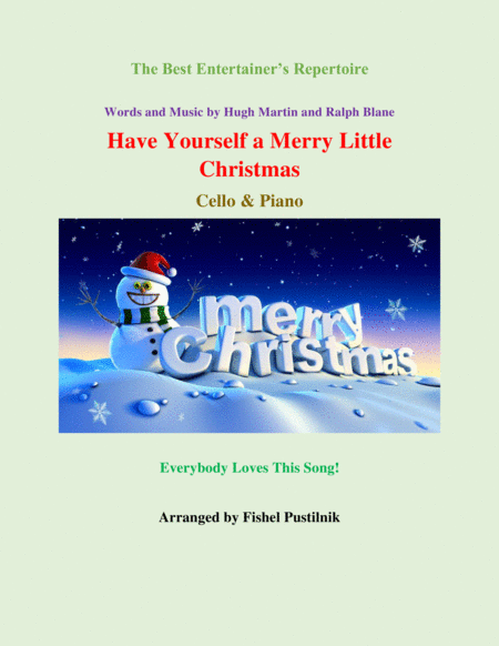 Have Yourself A Merry Little Christmas From Meet Me In St Louis For Cello And Piano Sheet Music