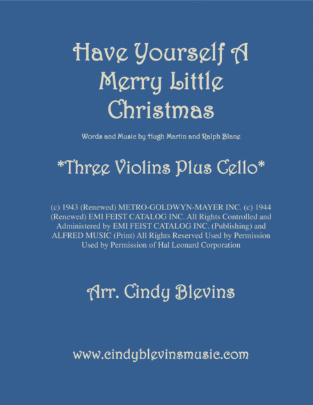 Have Yourself A Merry Little Christmas From Meet Me In St Louis For Three Violins And Cello Sheet Music