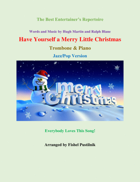 Have Yourself A Merry Little Christmas From Meet Me In St Louis For Trombone And Piano Sheet Music