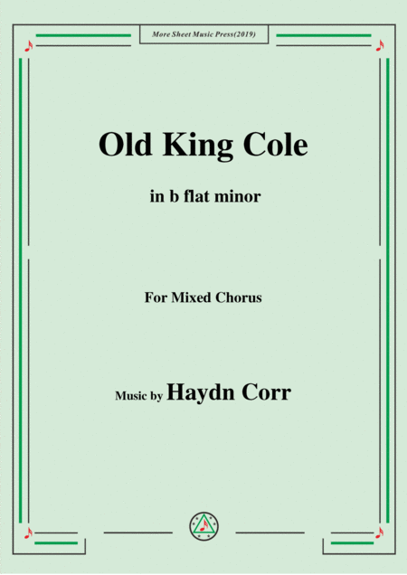 Haydn Corri Old King Cole In B Flat Minor For Mixed Chorus Sheet Music