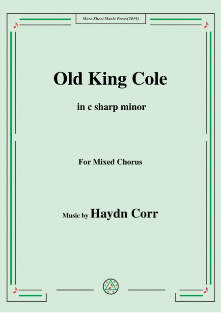 Haydn Corri Old King Cole In C Sharp Minor For Mixed Chorus Sheet Music