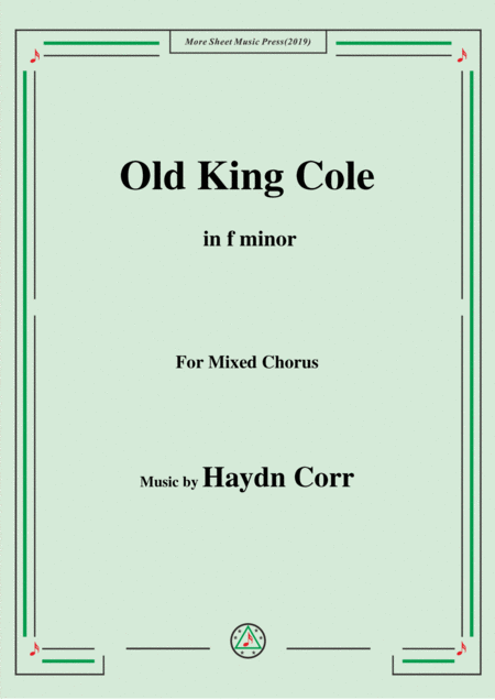 Haydn Corri Old King Cole In F Minor For Mixed Chorus Sheet Music