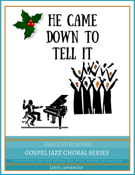 He Came Down Go Tell It Easy Choir Jazz Quintet Sheet Music