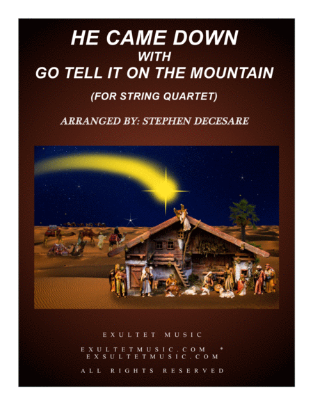 He Came Down With Go Tell It On The Mountain For String Quartet Sheet Music