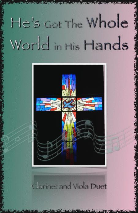 He Got The Whole World In His Hands Gospel Song For Clarinet And Viola Duet Sheet Music