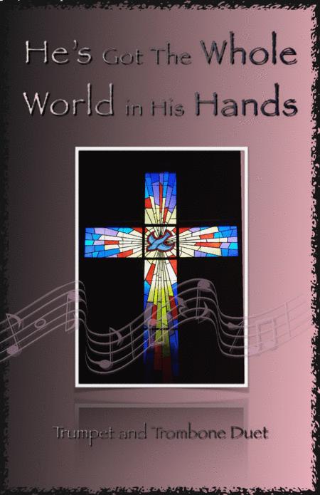 Free Sheet Music He Got The Whole World In His Hands Gospel Song For Trumpet And Trombone Duet