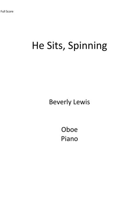 Free Sheet Music He Sits Spinning