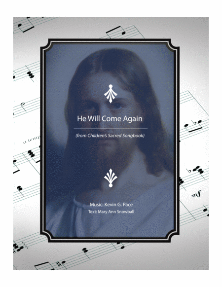 Free Sheet Music He Will Come Again Sacred Song For Children
