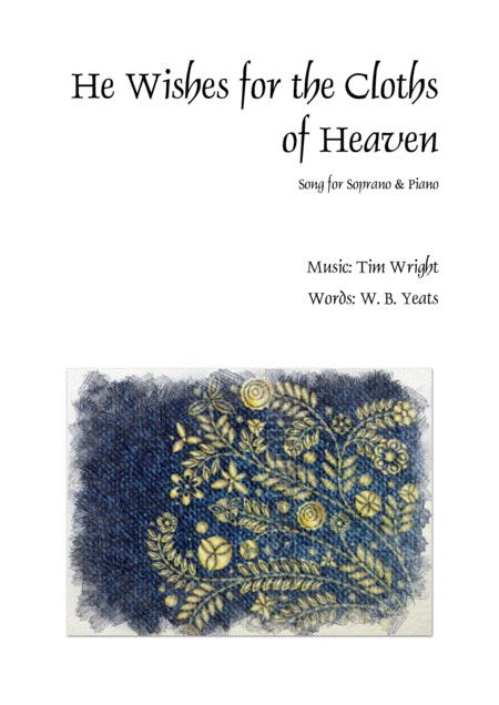 Free Sheet Music He Wishes For The Cloths Of Heaven