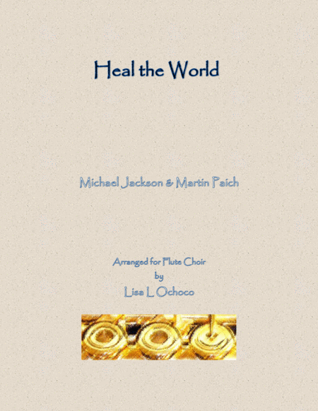 Heal The World For Flute Choir Sheet Music